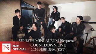 SF9 13TH MINI ALBUM Sequence COUNTDOWN LIVE [upl. by Aisanat439]