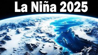 La Niña 2025  Documentary [upl. by Verla]