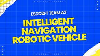 Intelligent Navigation Robotic Vehicle [upl. by Yssis]