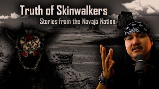 Truth of Skinwalkers Stories from the Navajo Nation  Viewer Discretion Advised [upl. by Laehpar]