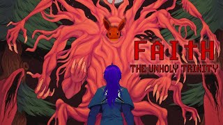 Live Playthrough  Faith The Unholy Trinity [upl. by Stromberg562]