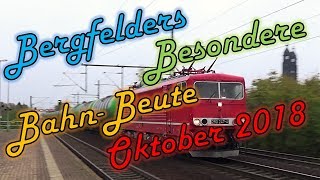 Bergfelders Besondere Bahnvideos  Oktober 2018 [upl. by Assirrak332]