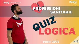 Quesiti di Logica per Test Professioni Sanitarie 2024 [upl. by Aimej]