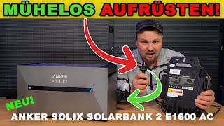 Speicher für Balkonkraftwerk nachrüsten  Einfacher gehts nicht Anker SOLIX Solarbank 2 AC [upl. by Brawley658]