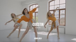 COASTIN  Victoria Monet  Vienna Heels Choreography by Brini [upl. by Oswell672]