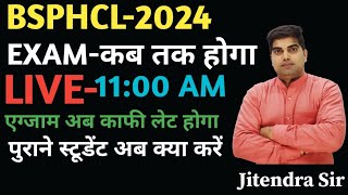 BSPHCL2024 EXAM DATE LATEST NEWS BSPHCLEXAM DATE LATEST UPDATE 2024 [upl. by Stanfield]