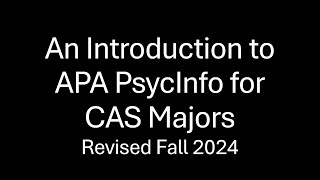 Introduction to APA PsycInfo for CAS Majors [upl. by Rovit]