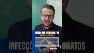 INFECÇÕES BACTERIANAS EM NEONATOS [upl. by Alage111]