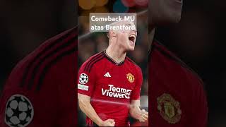 Comeback manchester united atas Brentford shorts manchesterunited premierleague [upl. by Odlamur]