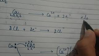 Electron dot structure class 10  electron dot structure of CaCl2 ionic bond  transfer of electron [upl. by Suoinuj]