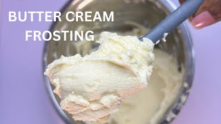 How to make Buttercream Icing Beginners Stable Buttercream Recipe 2024 [upl. by Butler]