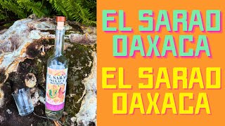 We Try El Sarao Oaxaca Mezcal [upl. by Derte]