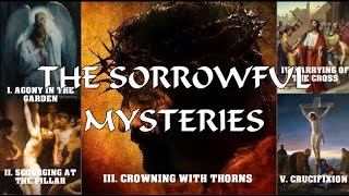 Sorrowful Mysteries of the Holy Rosary Tuesdays and Fridays [upl. by Upali123]