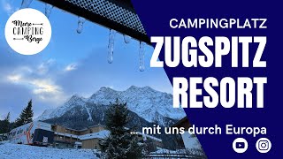 ZUGSPITZ Resort Ehrwald  Campingplatzvorstellung  mit uns durch Europa [upl. by Mandler]