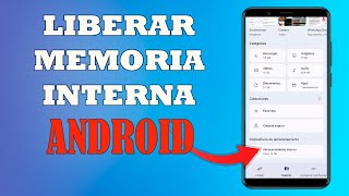 COMO LIBERAR ESPACIO en la MEMORIA INTERNA  ANDROID [upl. by Zerlina]