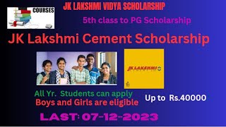 JK Lakshmi Cement Ltd Scholarship 2023 How to Apply JK Cement Scholarship Online JK Lakshmi Cement [upl. by Sami]