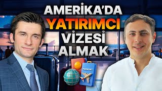 Amerikada yatırımcı vizesi nasıl alınır E2 yatırımcı vizesi için gereklilikler ​⁠ [upl. by Nancey]