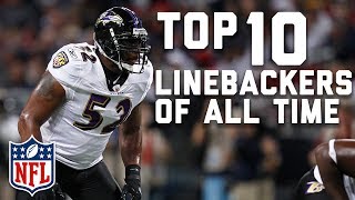 Top 10 Linebackers of All Time  NFL Highlights [upl. by Sucramel]