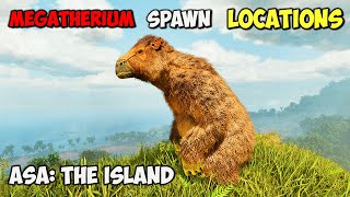 BEST Megatherium Spawn LOCATIONS  ARK Survival Ascended The Island [upl. by Iddo324]