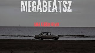 MegaBeatsZ  Ana Kürüm Remix ft Emir Cavad [upl. by Lezirg]