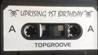 UPRISING 1st BIRTHDAY  DJ TOPGROOVE MC NATZ 1111996 [upl. by Alyl]