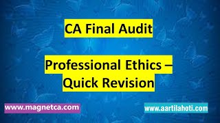 CA Final Audit  Professional Ethics Revision  CA Aarti N Lahoti [upl. by Eitsym892]