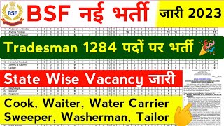 BSF Tradesman State Wise Vacancy 2023  BSF Constable Tradesman State Wise Post 🥳 [upl. by Rodnas]