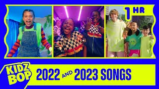 KIDZ BOP 2022 amp KIDZ BOP 2023 Songs 1 Hour [upl. by Noinatrad]