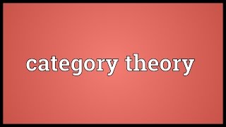 Category theory Meaning [upl. by Yecaw]