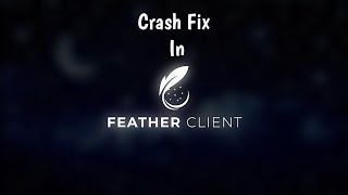 How to fix Minecraft crashing on launch in Feather Client [upl. by Sullecram]