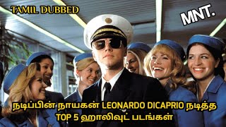 Top 5 Leonardo dicaprio movies in tamil dubbed  Best Leonardo DiCaprio movies in Tamil  MNT [upl. by Enivid]