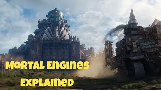 Mortal Engines A Comprehensive Analysis and Breakdown [upl. by Leblanc660]