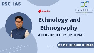 Ethnology and Ethnography  Dr Sudhir Kumar  Anthropology [upl. by Pitchford]