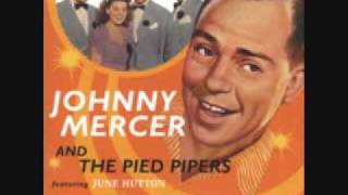 Johnny Mercer If I Knew Then [upl. by Ayota861]