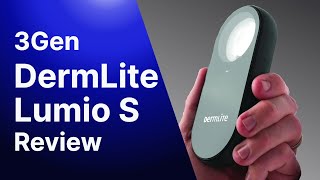 DermLite Lumio S Review  DermLite Dermatoscopes [upl. by Deeanne910]