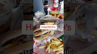 Halal McD’s in London 😍 londonfoodies londoneats halal halalfood halalfoodlondon cheapeats [upl. by Adne]