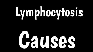 Causes of Lymphocytosis  Causes Of Increase In Lymphocytes  High Lymphocytes Symptoms [upl. by Aniretake]