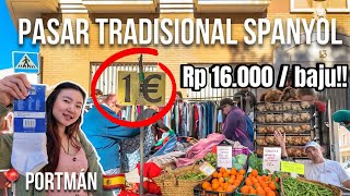 PASAR TRADISIONAL SPANYOL BAJU 16 RIBUAN 113 [upl. by Aiekat]