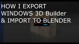 How to import windows 3d builder 3d object into blender [upl. by Eelloh]