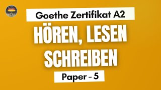 German Goethe Zertifikat A2 Exam Practice  Paper  5  Hören Lesen Schreiben mit Antworten [upl. by Liana]