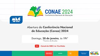 Abertura da Conferência Nacional de Educação Conae 2024 [upl. by North696]