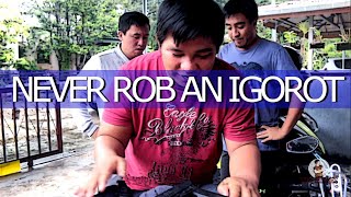 Never Rob An Igorot  FDG STAGES [upl. by Vina]