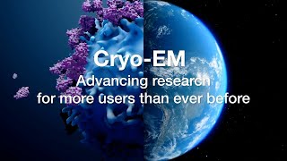 CryoEM Advancing research for more users than ever before [upl. by Dardani627]