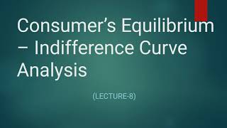 Consumer Equilibrium  Indifference Curve Analysis  Consumer Equilibrium  Part8  EK [upl. by Mano]