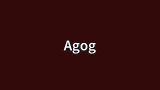 Agog Meaning [upl. by Adiam]