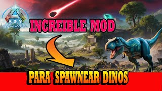 MOD INCREÍBLE para SPAWNEAR Dinos en ARK Ascended y Evolved [upl. by Ube643]