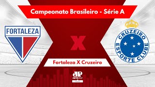 AO VIVO FORTALEZA X CRUZEIRO  SÉRIE A  30ª RODADA  CAMPEONATO BRASILEIRO  18112023 [upl. by Heda76]