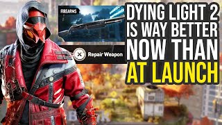 Dying Light 2 Is Way Better Now Than At Launch Dying Light 2 Update [upl. by Piegari]