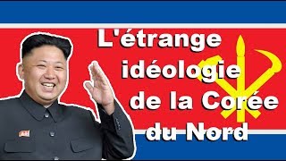 Comprendre la Corée du nord et son idéologie délirante Juche nucléaire et dictature [upl. by Heiner]