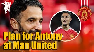 Amorim explains his plan for Antony at Man United [upl. by Stephania965]